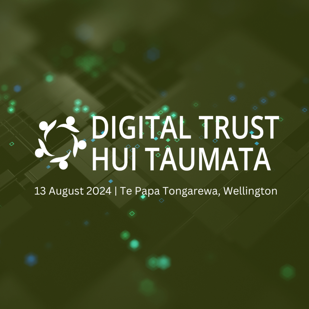 Digital Trust Hui Taumata 2024: Registrations now open!
